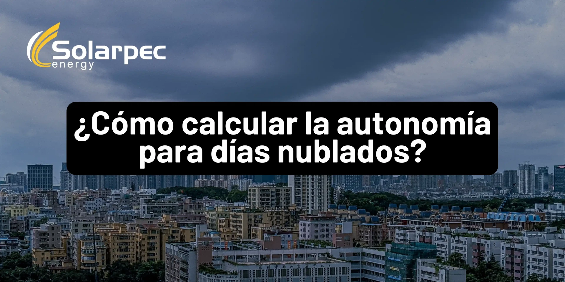 ¿Cómo calcular la autonomía para días nublados?