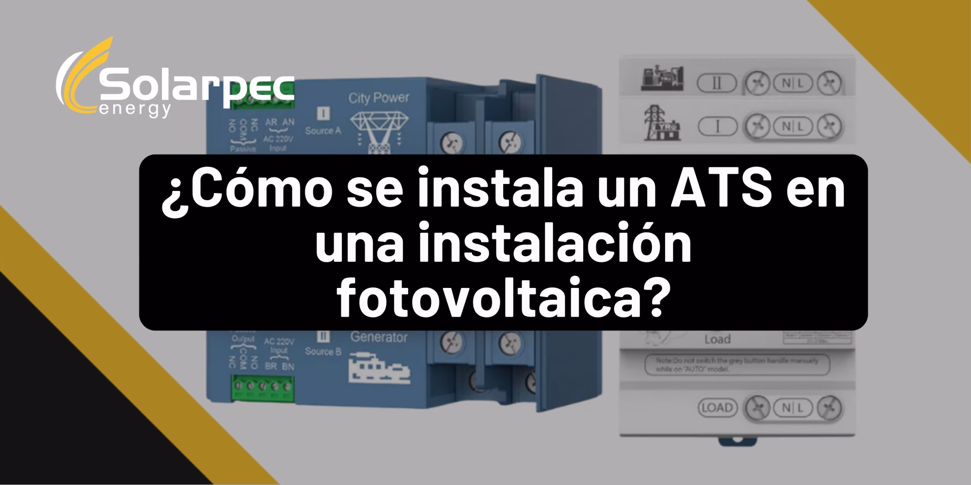 ¿Cómo se instala un ATS en una instalación fotovoltaica?