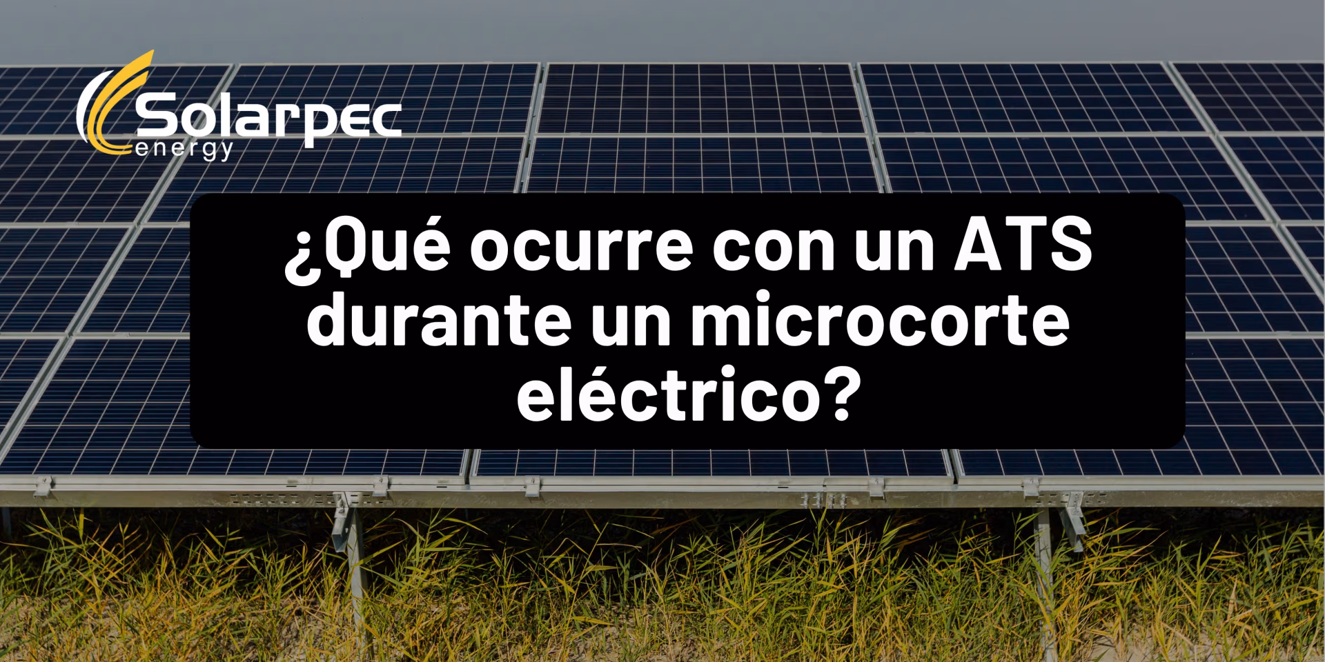 ¿Qué ocurre con un ATS durante un microcorte eléctrico?